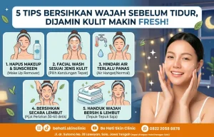 Tips membersihkan wajah sebelum tidur